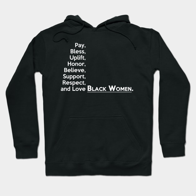 Black Women (White Text) Hoodie by tsterling